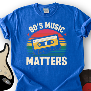 90's Music Matters T-Shirt