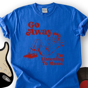 Go Away T-Shirt