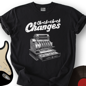Changes T-Shirt