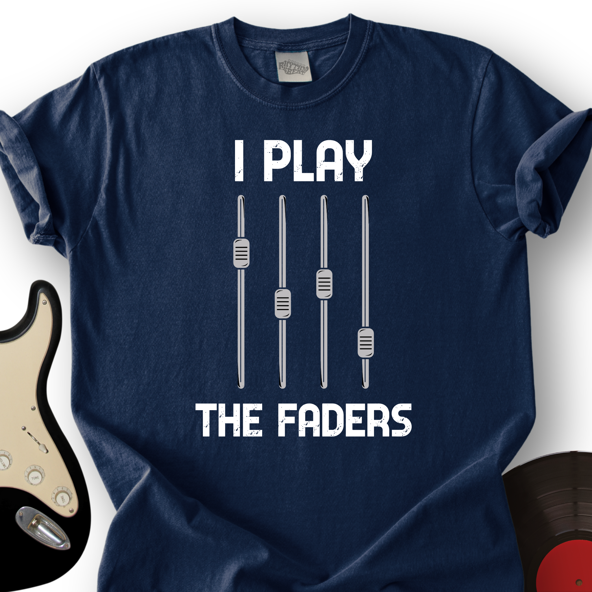I Play The Faders T-Shirt