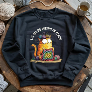 Be Weird In Peace Sweatshirt