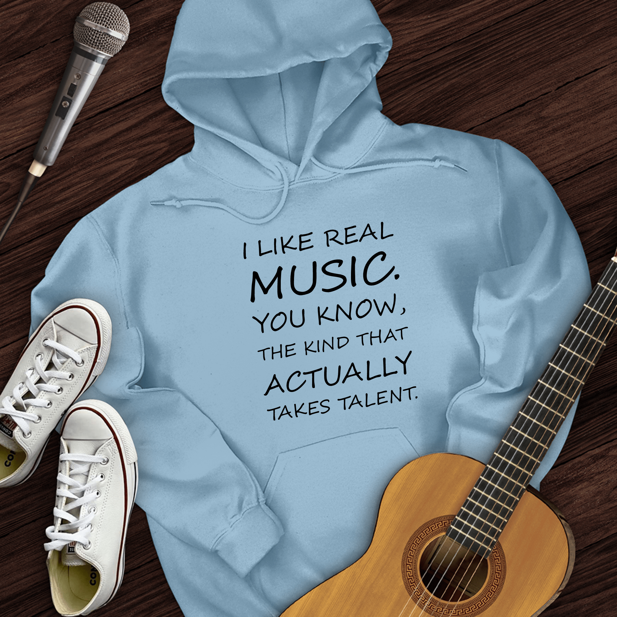 I Like Real Music Hoodie