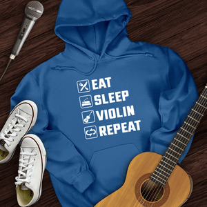 Eat, Sleep, Violin, Repeat Hoodie