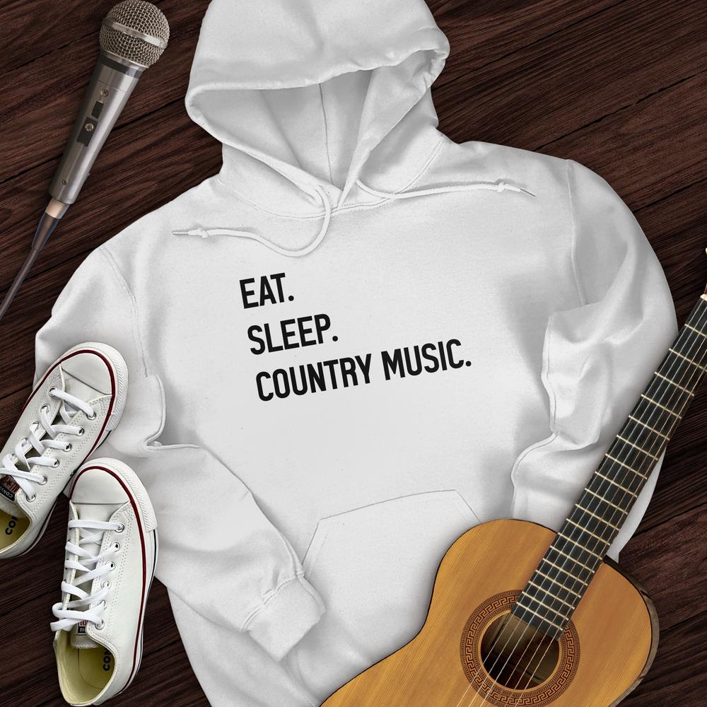 Eat, Sleep, Country Hoodie
