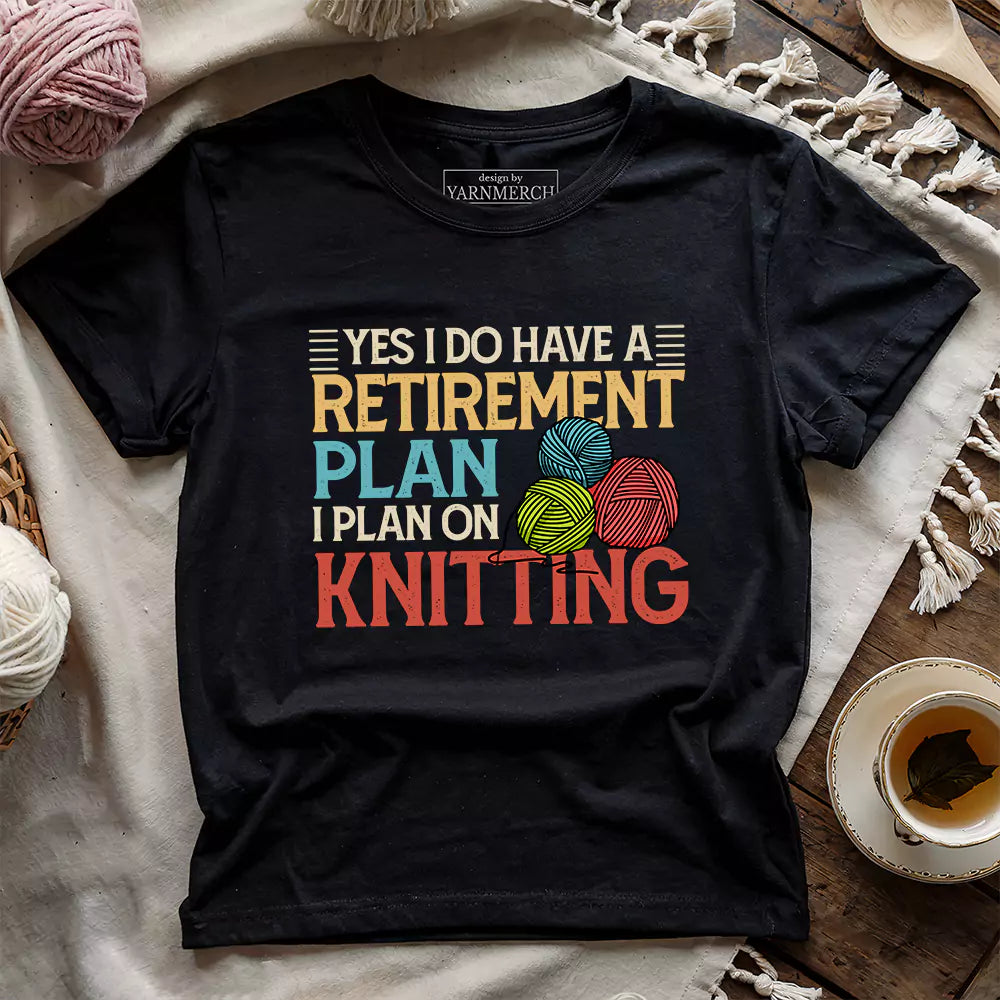 Retirement Plan T-shirt